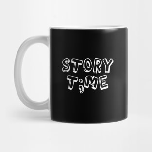 Story T;me Mug